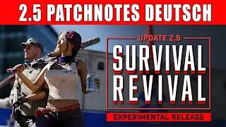 Mehr Survival und Lagerplatz! | 7 Days to Die 2.5 Patchnotes Deutsch | 7d2d News Deutsch Release