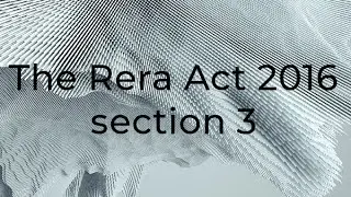 The Rera Act 2016 section 3