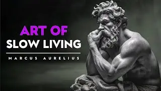 The Art of Slow Living   Savoring Life One Moment at a Time   STOICISM