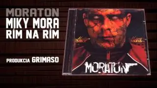 Miky Mora - Rim na rim /prod.Grimaso /