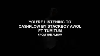 AWOL - Cash Flow ft. Tum Tum
