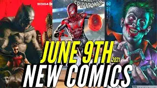 NEW COMIC BOOKS RELEASING JUNE 9TH 2021 MARVEL COMICS & DC COMICS PREVIEWS COMING OUT THIS WEEK