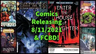 Hottest Comics Releasing 8/11/2021 Including Free Comic Book Day 2021!