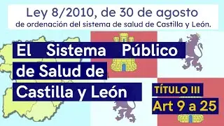 El Sistema Público de Salud de Castilla y León