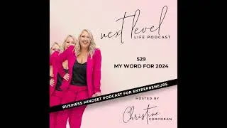 529 - MY WORD FOR 2024