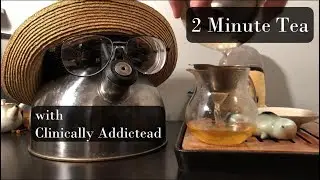2 Minute Tea | S01E02 | 2019 Green Hype White2Tea