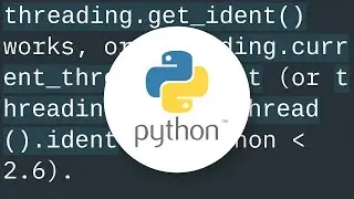 How to obtain a Thread id in Python?