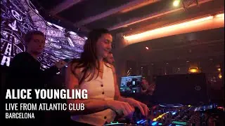 Alice Youngling &ndash; Live House DJ Set | Barcelona
