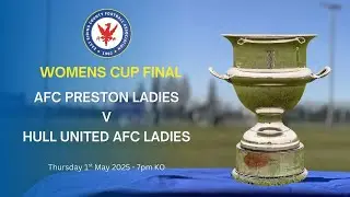 East Riding FA Women's Cup Final - AFC Preston Ladies V Hull United AFC Ladies