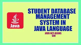 STUDENT DATABASE MANAGEMENT SYSTEM in ||JAVA|| ||NET-BEAN'S||
