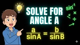 Guide to Rearranging the Sine Rule for Angle