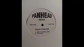 Panhead - Punny Printer (DMX Ol Skool remix)