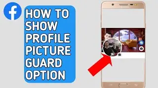 Profile picture guard option not showing on Facebook. how to fix
