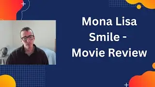 Mona Lisa Smile - Movie Review