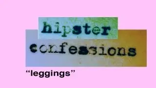 Leggings - Hipster Confessions