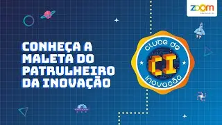 Conhe&ccedil;a a maleta do Patrulheiro da Inova&ccedil;&atilde;o! #ClubedeInova&ccedil;&atilde;o