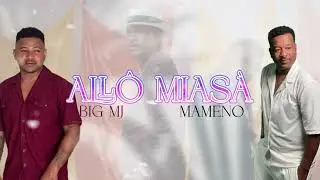 Big MJ x Mameno - All&ocirc; Mias&agrave; (Lyrics Video)