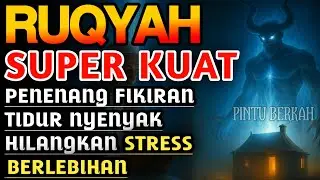 RUQYAH RUMAH PENGUSIR JIN, SETAN & SIHIR DI RUMAH & TUBUH, PENENANG HATI DAN FIKIRAN | Ahmad Al Ajmi