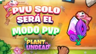PVP SERA EL UNICO MODO QUE QUEDARA EN PVU? ACTUALIDAD Plant vs Undead