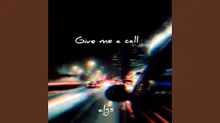 Give me a call