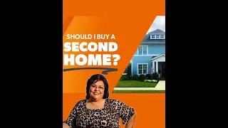Thinking of Buying a Second Home? Watch This First!
