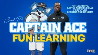 Captain Ace and Coach P Fun Learning And Life Skills for Future Leaders Curriculum