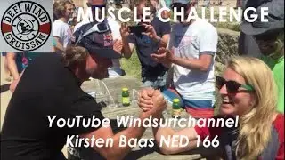 DEFI WIND - WINDSURF CHAMPIONS & LEGENDS | The Muscle challenge