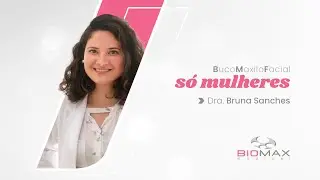 BMF S&oacute; Mulheres &ndash; Dra. Bruna Sanches: &ldquo;Revendo conceitos&rdquo;