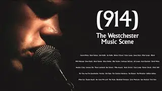 914: The Westchester Music Scene