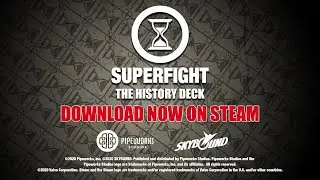 SUPERFIGHT: The History Deck!
