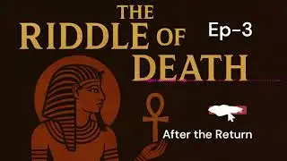 The Riddle Of Death - Audio Book  Episode - 3