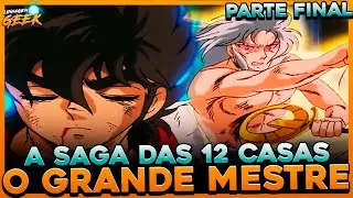 A SAGA DAS 12 CASAS A SALA DO GRANDE MESTRE [FINAL]