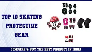 Top 10 Skating Protective Gear to buy in India 2021 | Price & Review