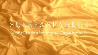 4H Golden Hour Bed Sleep | White noise & Sparkle sounds for Deep Rest