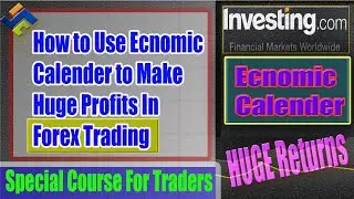 How to Use investing.com Economic Calendar For Huge Profit in Forex Trading 2019