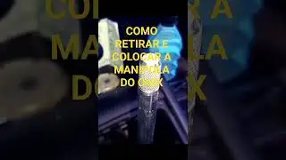 COMO RETIRAR E COLOCAR A MANIPOLA DO ONIX.