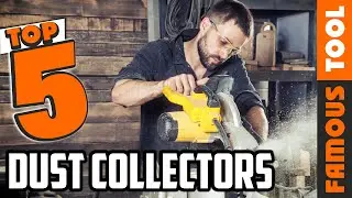Dust Collectors: Best Dust Collectors 2025(Buying Guide)
