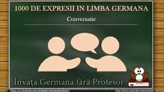Conversație  - 1000 de Expresii în Limba Germană