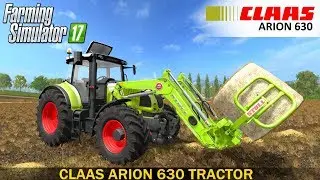 Farming Simulator 17 CLAAS ARION 630 TRACTOR
