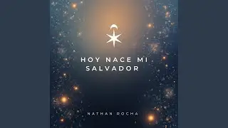 Hoy Nace Mi Salvador