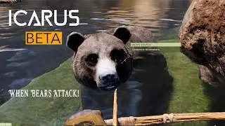 Icarus Game Play | Episode 4 | When Bears Attack | Icarus Beta