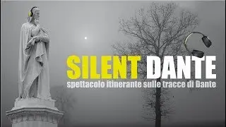 SILENT DANTE