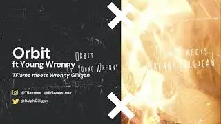 Ralph Gilligan - Orbit (Official Audio) ft Young Wrenny
