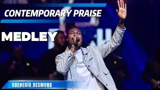 CONTEMPORARY PRAISE MEDLEY 