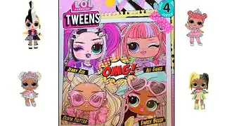 4 series TWEENS LOL Surprise new dolls: Jenny Rox, Ali Dance, Olivia Flatter, Darcy Blush