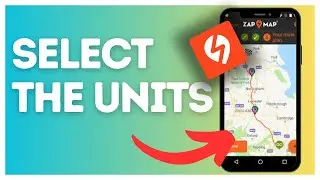 How to select the units of measurement on Zapmap?