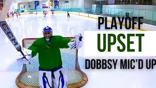 The upset of the playoffs | Dobbsy Mic'd Up