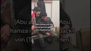 ABU OSMAN & ABU HAMZA REMMO GEPACKT VON TSCHETSCHENEN