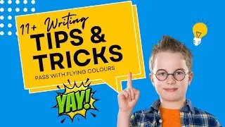 11+ Creative Writing: How Creative To Help Your Child's Writing Shine In 11+ English Writing Task
