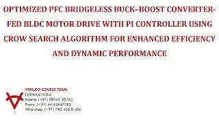 OPTIMIZED PFC BRIDGELESS BUCK&ndash;BOOST CONVERTER FED BLDC MOTOR DRIVE WITH PI CONTROLLER USING CROW SEA